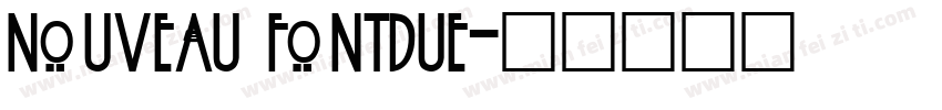 Nouveau Fontdue字体转换